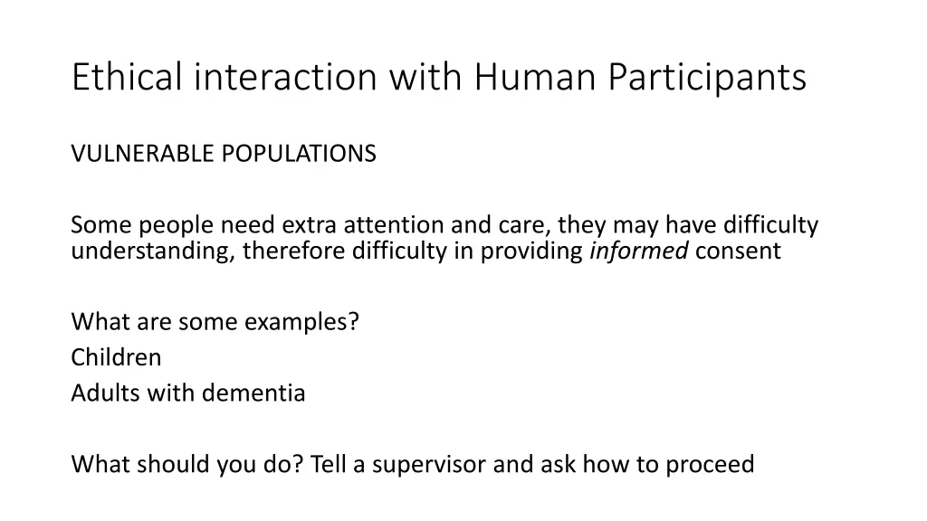ethical interaction with human participants 7