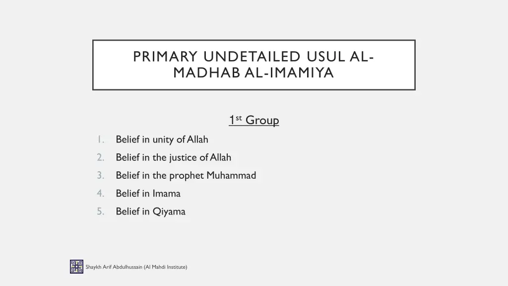 primary undetailed usul al madhab al imamiya