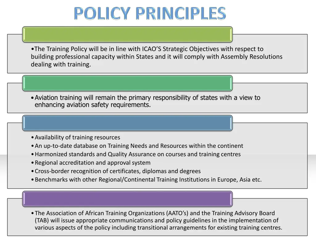 the training policy will be in line with icao