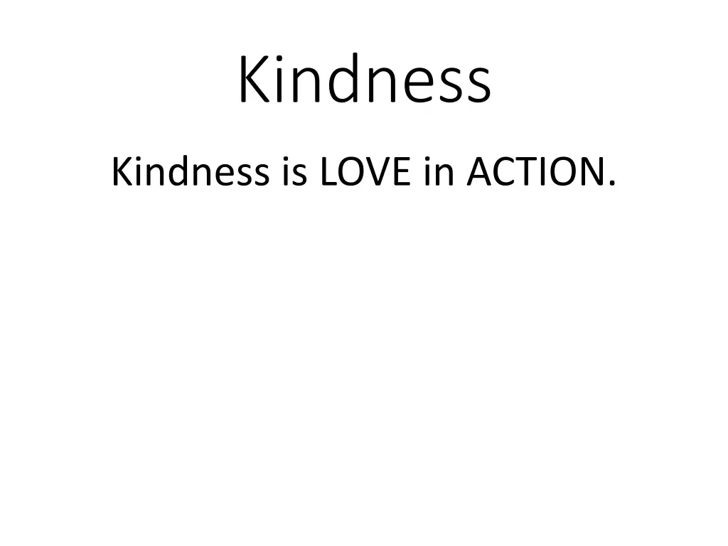 kindness