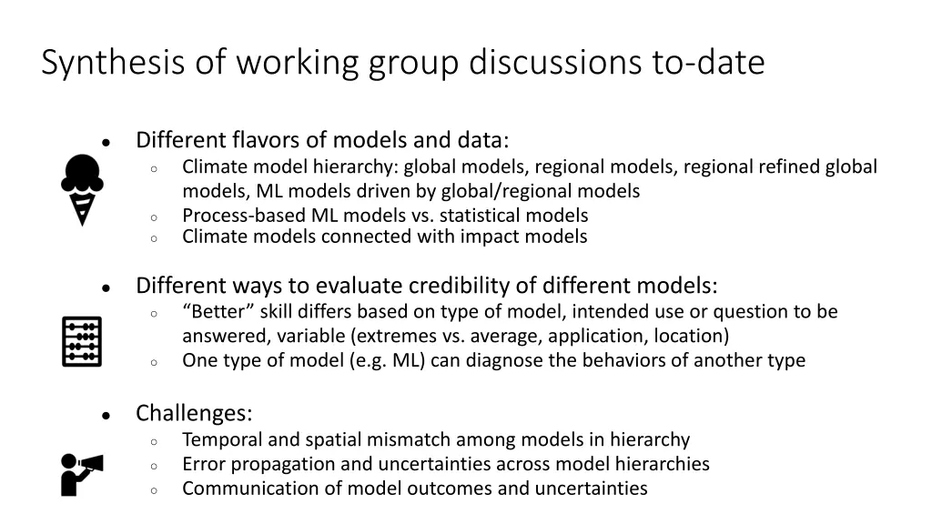 synthesis of working group discussions to date