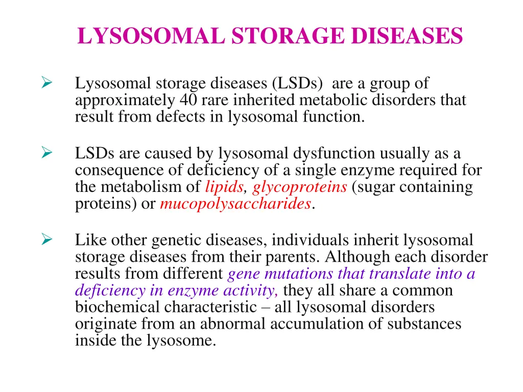 lysosomal storage diseases