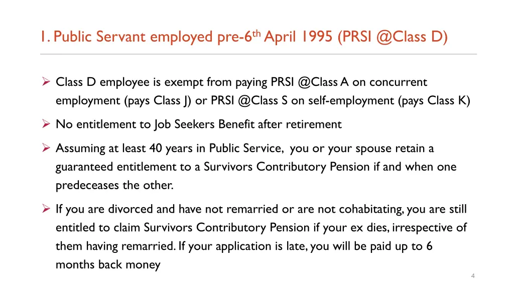 1 public servant employed pre 6 th april 1995 1