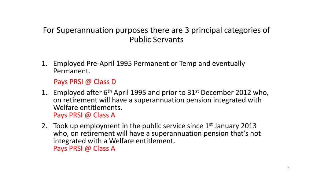 for superannuation purposes there are 3 principal