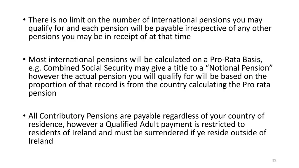 there is no limit on the number of international
