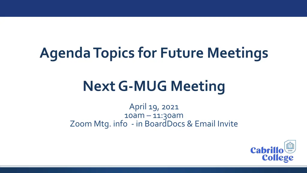 agenda topics for future meetings