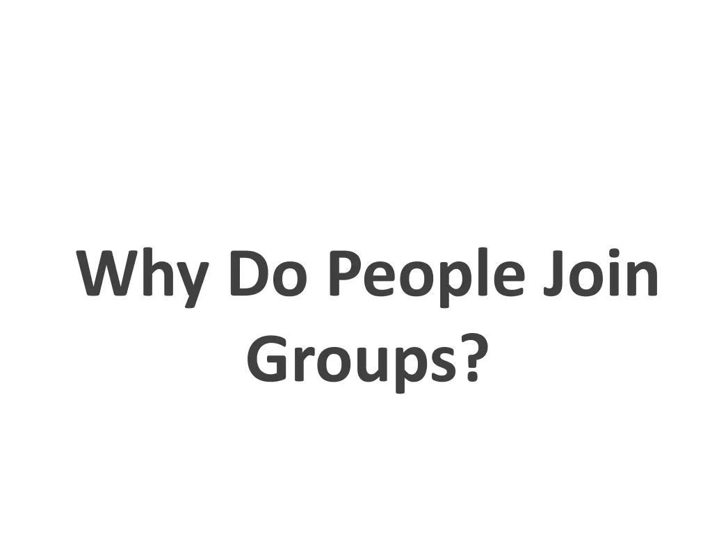 why do people join groups