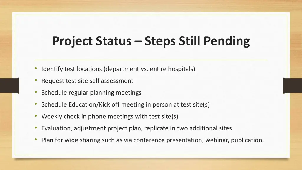 project status steps still pending