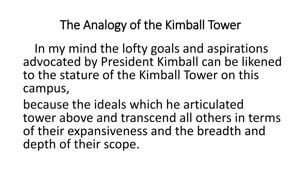 the analogy of the kimball tower the analogy