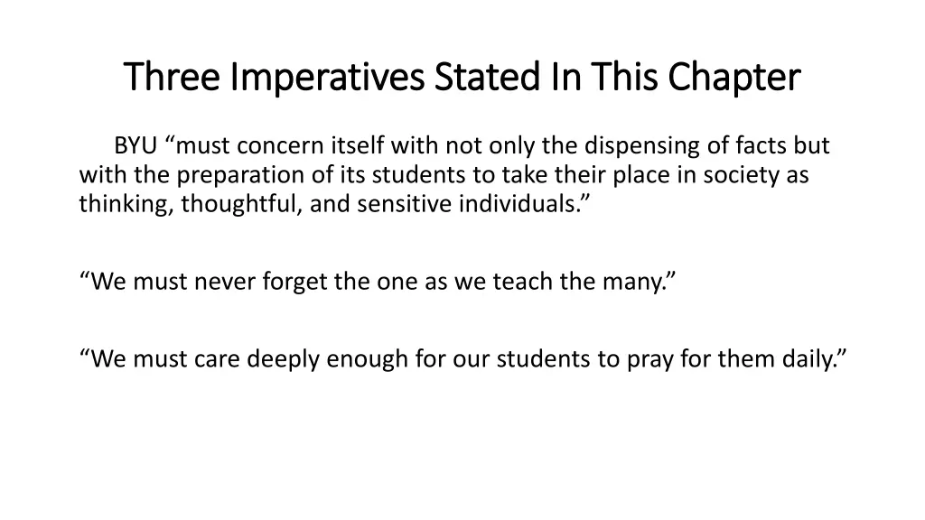 three imperatives stated in this chapter three