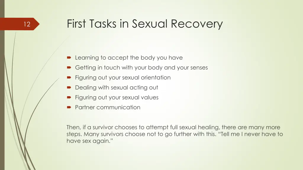 first tasks in sexual recovery