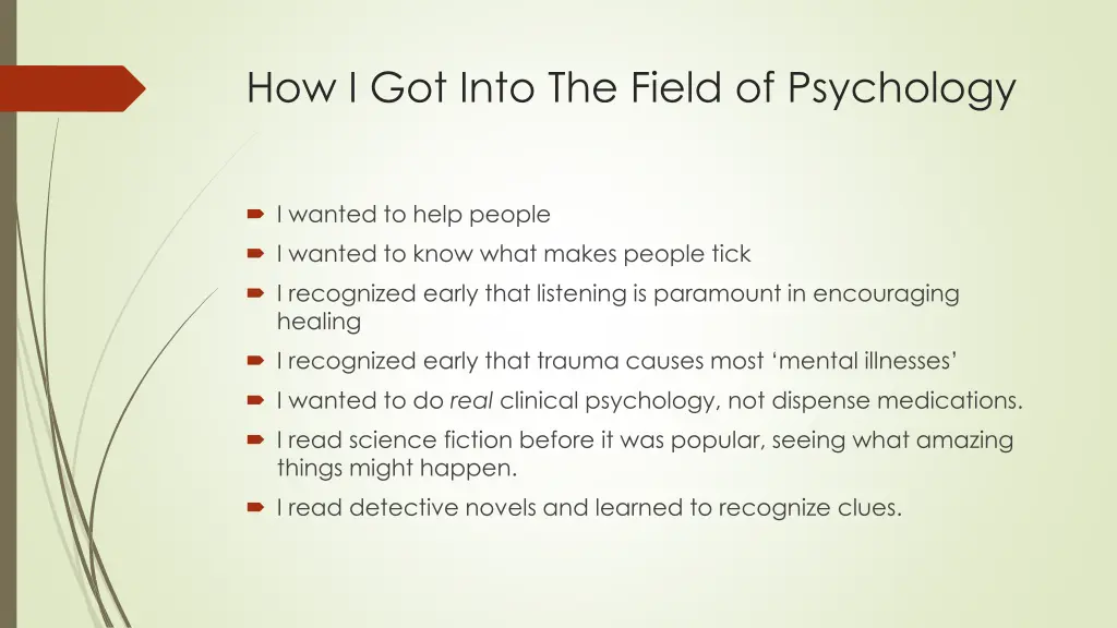 how i got into the field of psychology