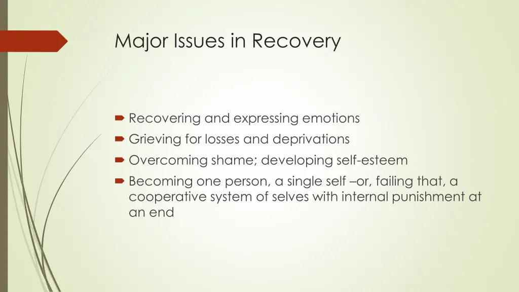 major issues in recovery