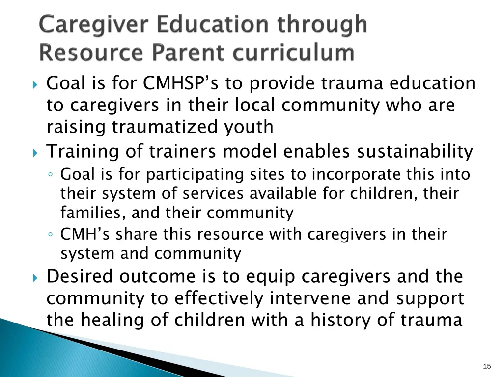 goal is for cmhsp s to provide trauma education