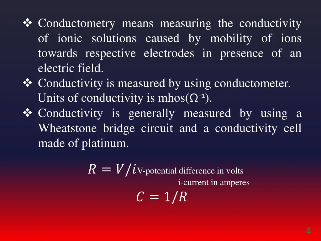conductometry means measuring the conductivity