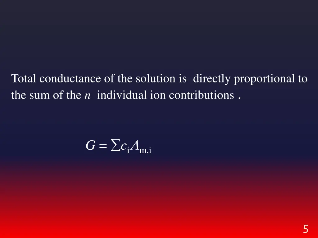 total conductance of the solution is directly