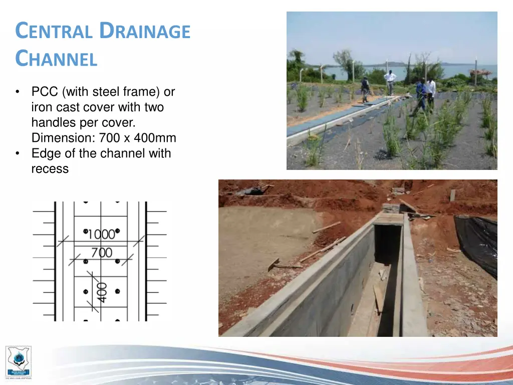 c entral d rainage c hannel