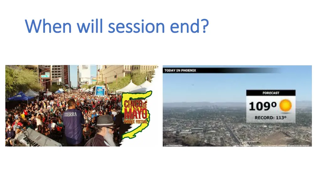 when will session end when will session end