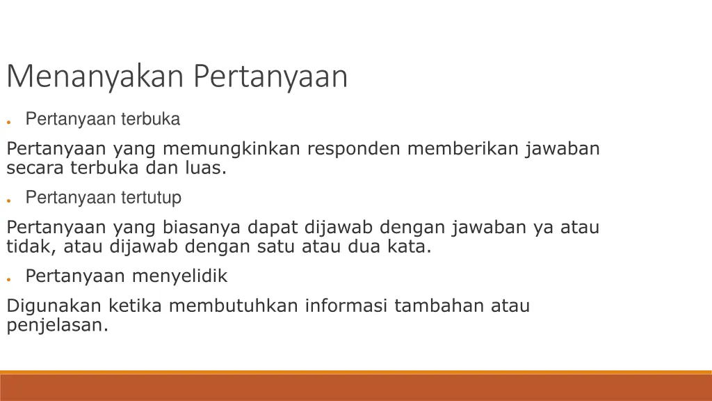 menanyakan pertanyaan
