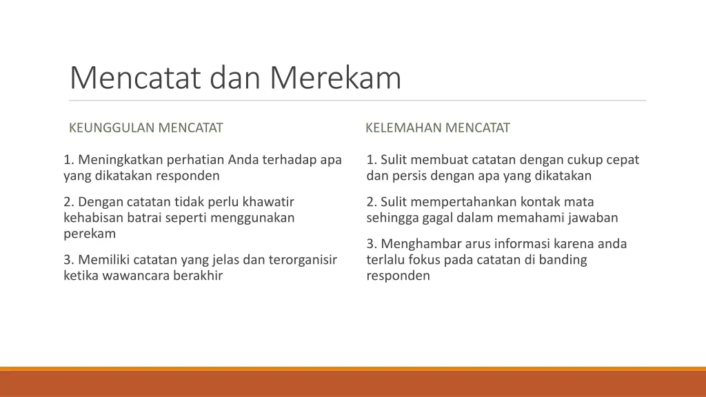 mencatat dan merekam