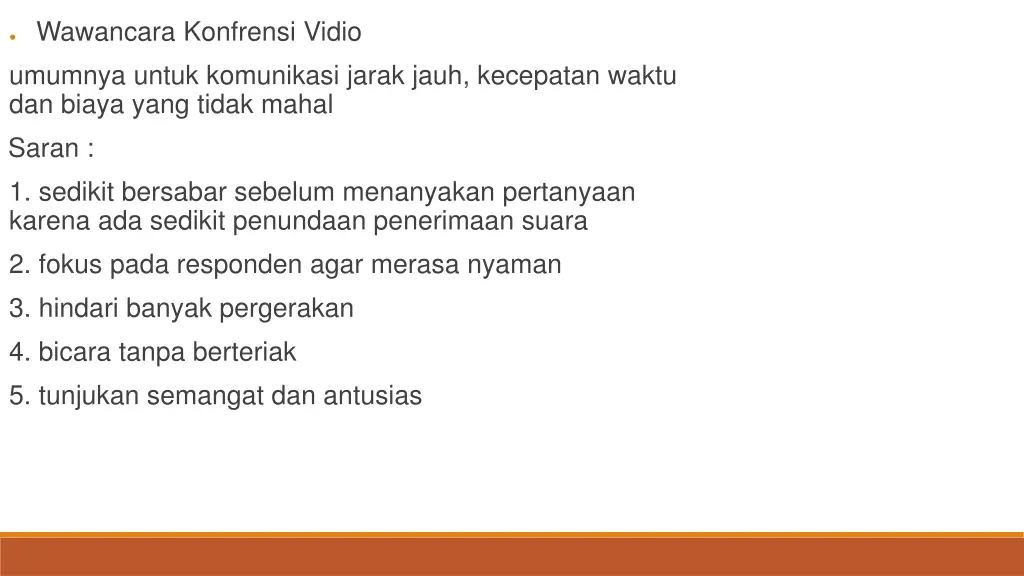 wawancara konfrensi vidio umumnya untuk