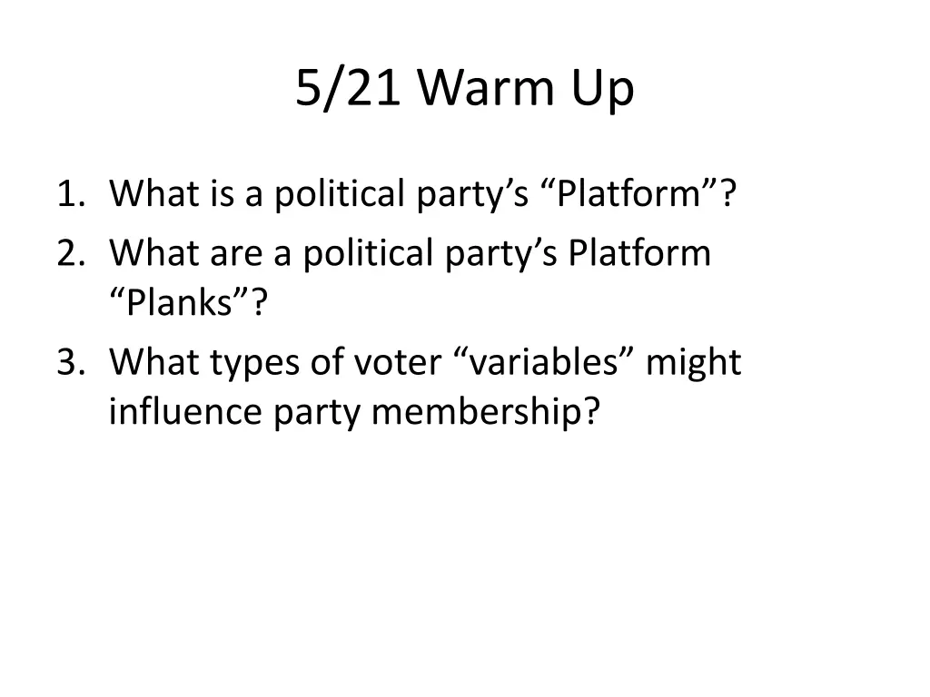 5 21 warm up