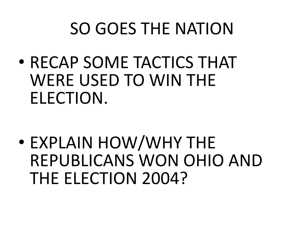so goes the nation