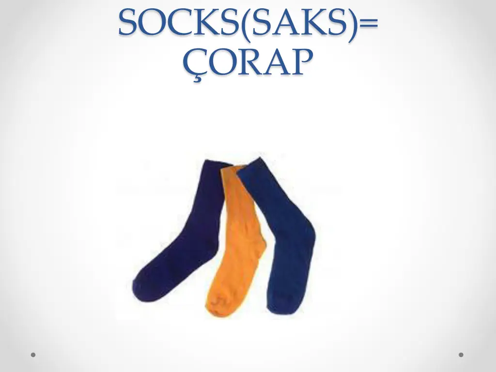socks saks orap