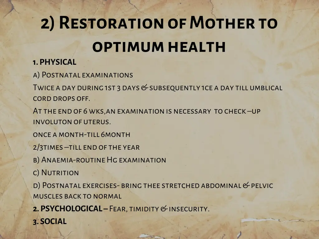 2 restoration of mother to optimum health