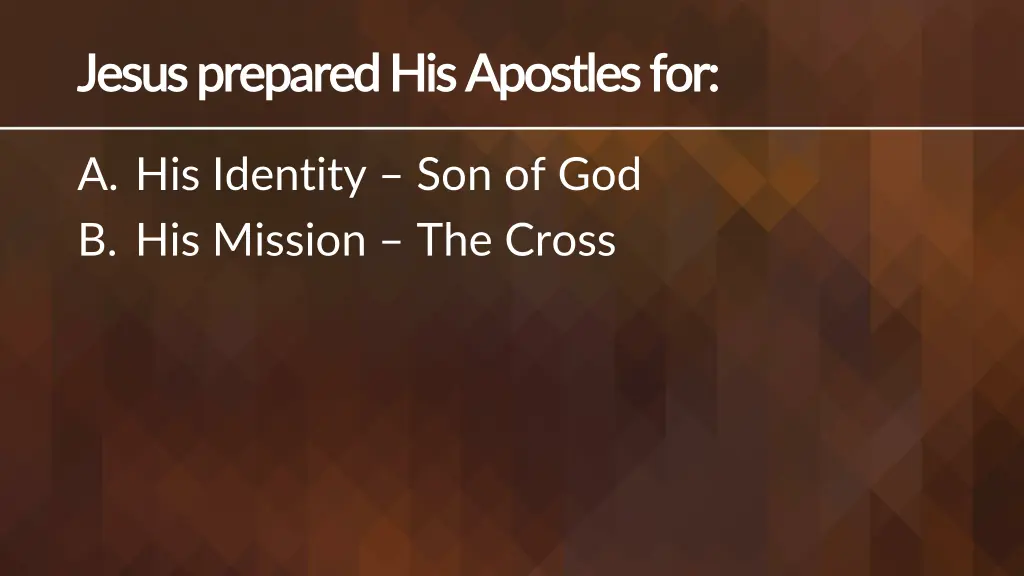 jesus prepared his apostles for jesus prepared