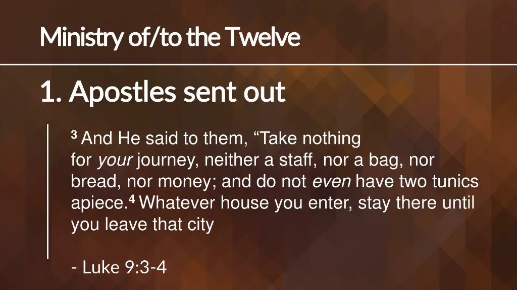 ministry of to the twelve ministry 2