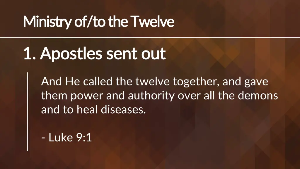 ministry of to the twelve ministry