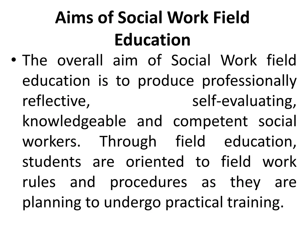 aims of social work field education the overall