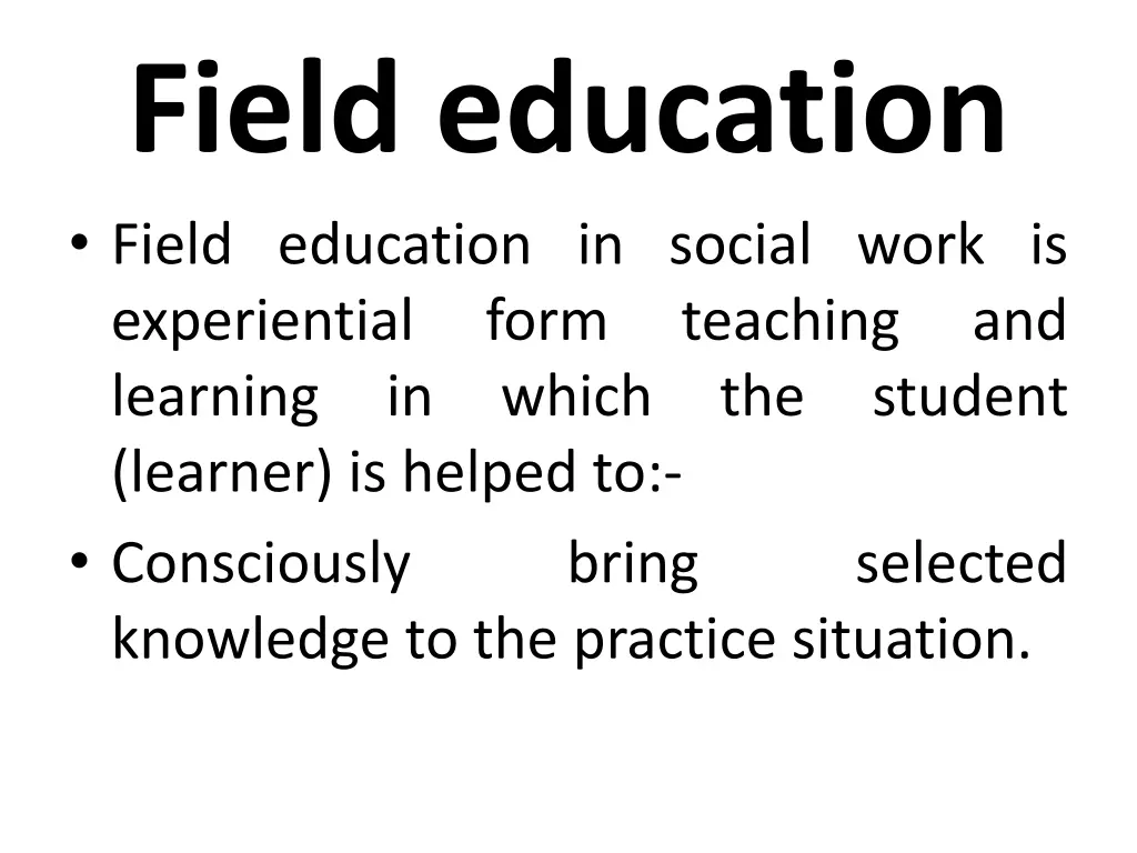 field education field education in social work