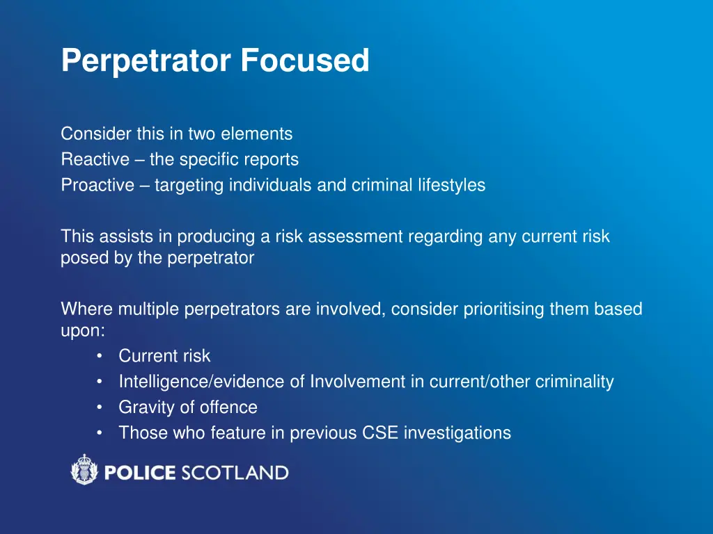 perpetrator focused