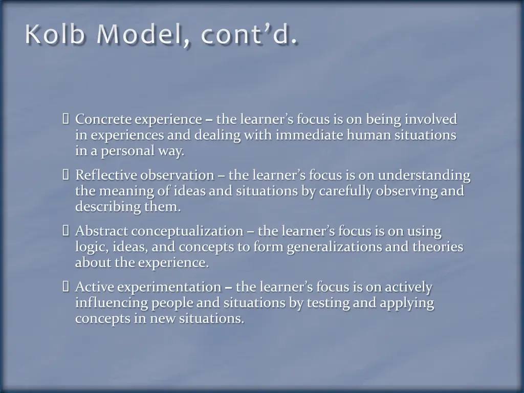 kolb model cont d