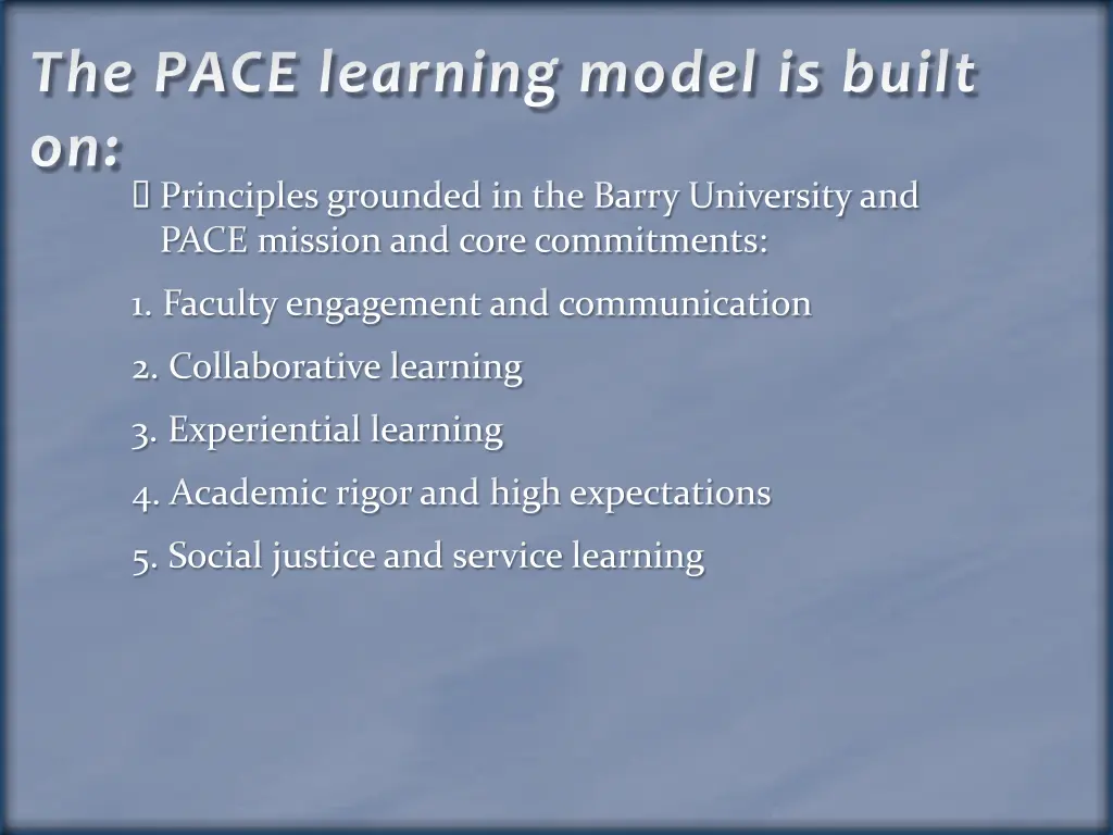 the pace learning model is built on principles