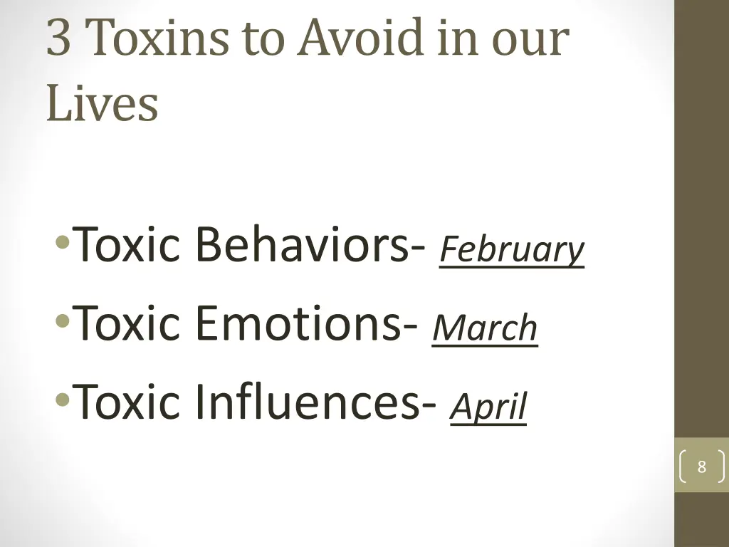 3 toxins to avoid in our lives