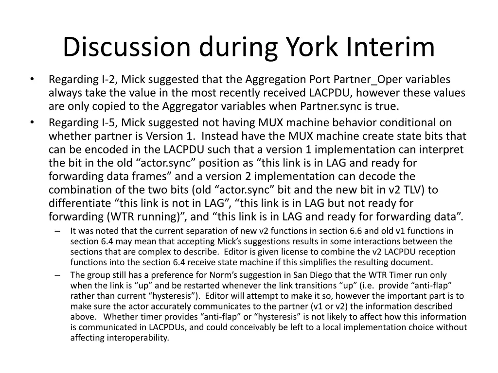 discussion during york interim