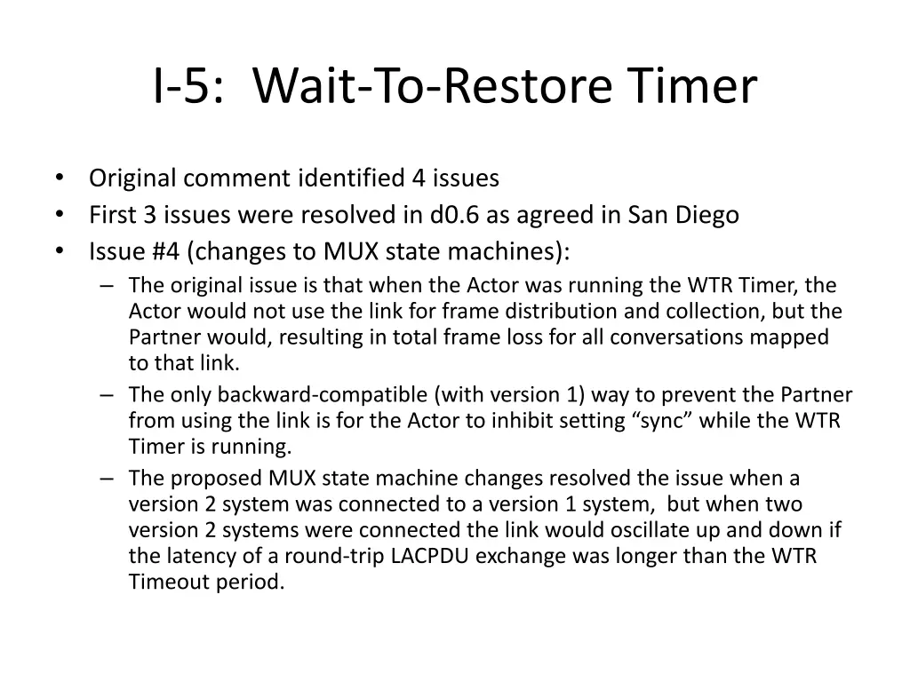 i 5 wait to restore timer