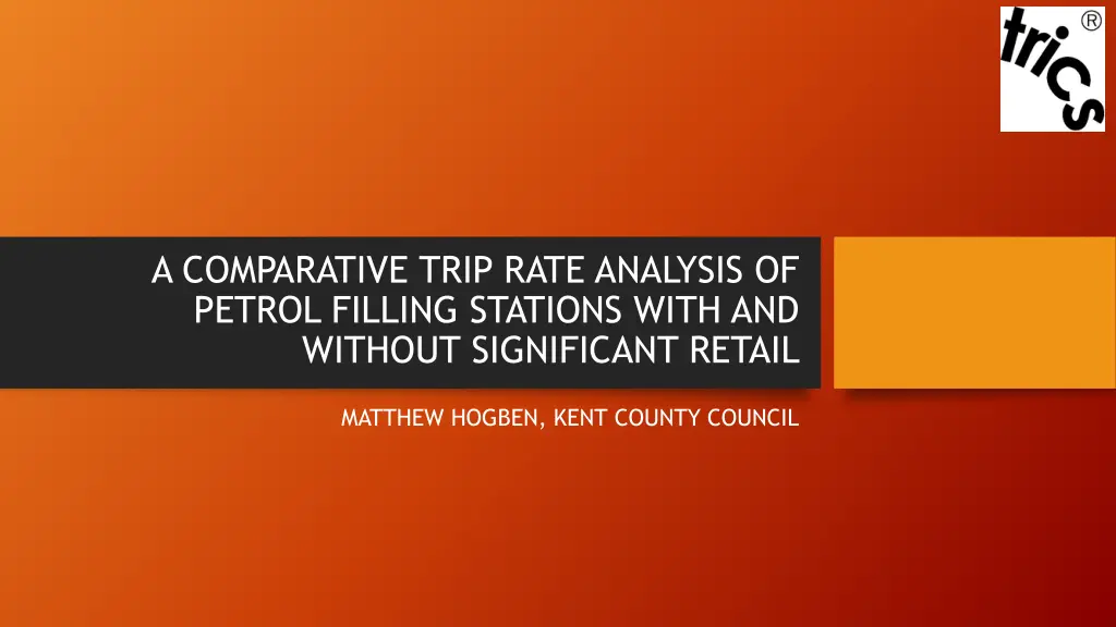 a comparative trip rate analysis of petrol