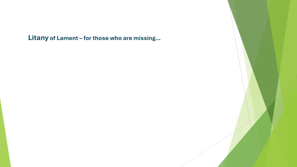 litany of lament for those who are missing