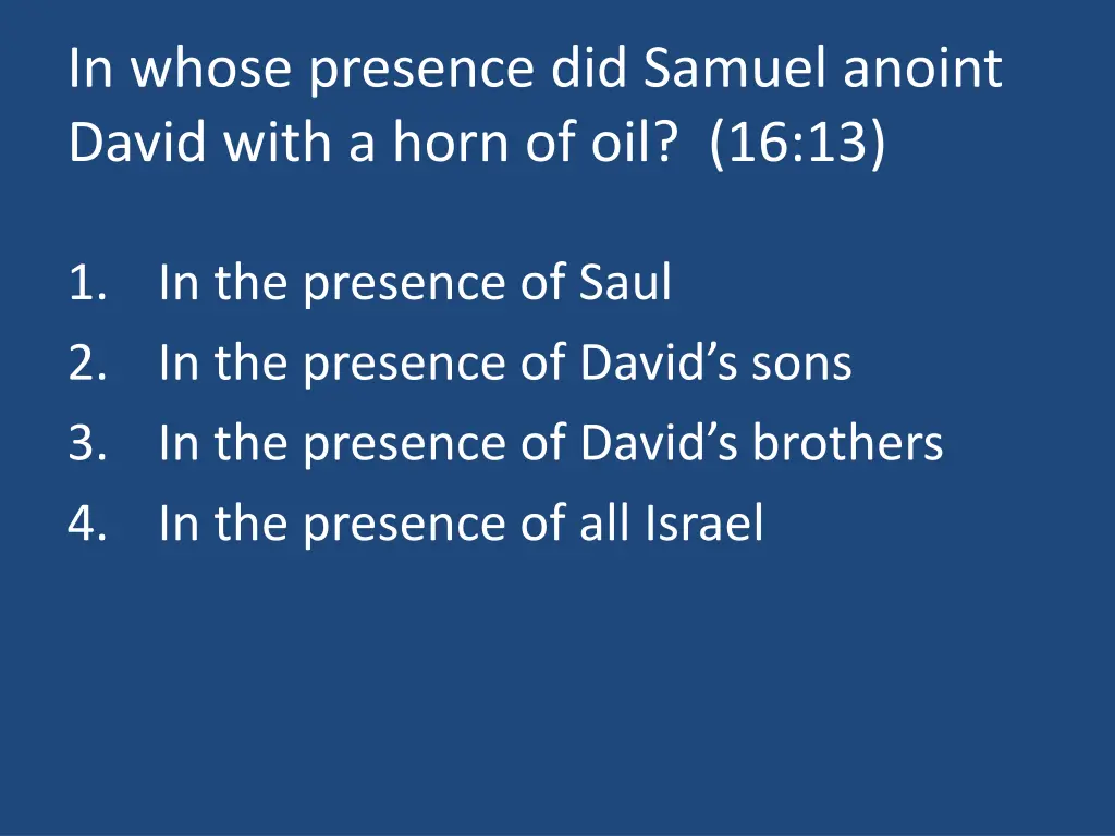 in whose presence did samuel anoint david with