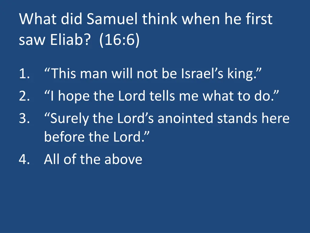 what did samuel think when he first saw eliab 16 6