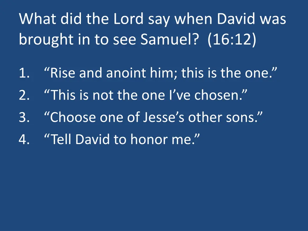 what did the lord say when david was brought