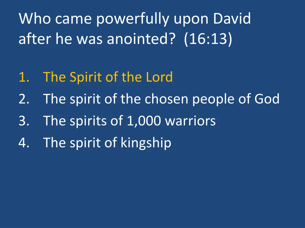who came powerfully upon david after 1