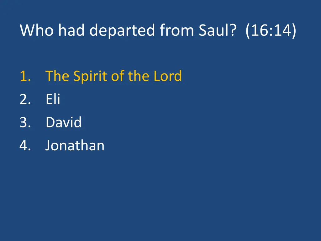 who had departed from saul 16 14 1