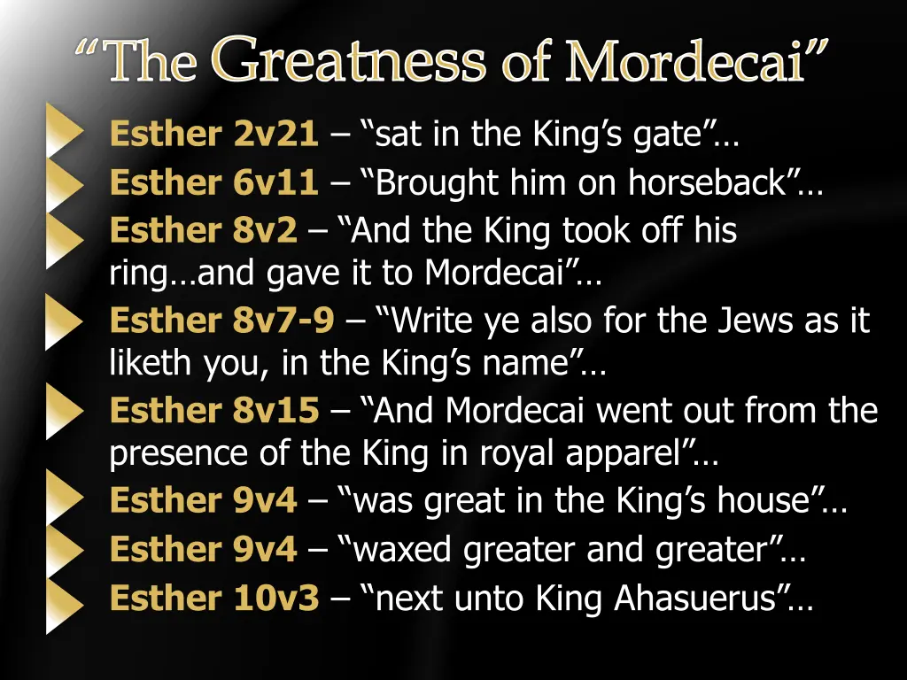 the greatness of mordecai esther 2v21
