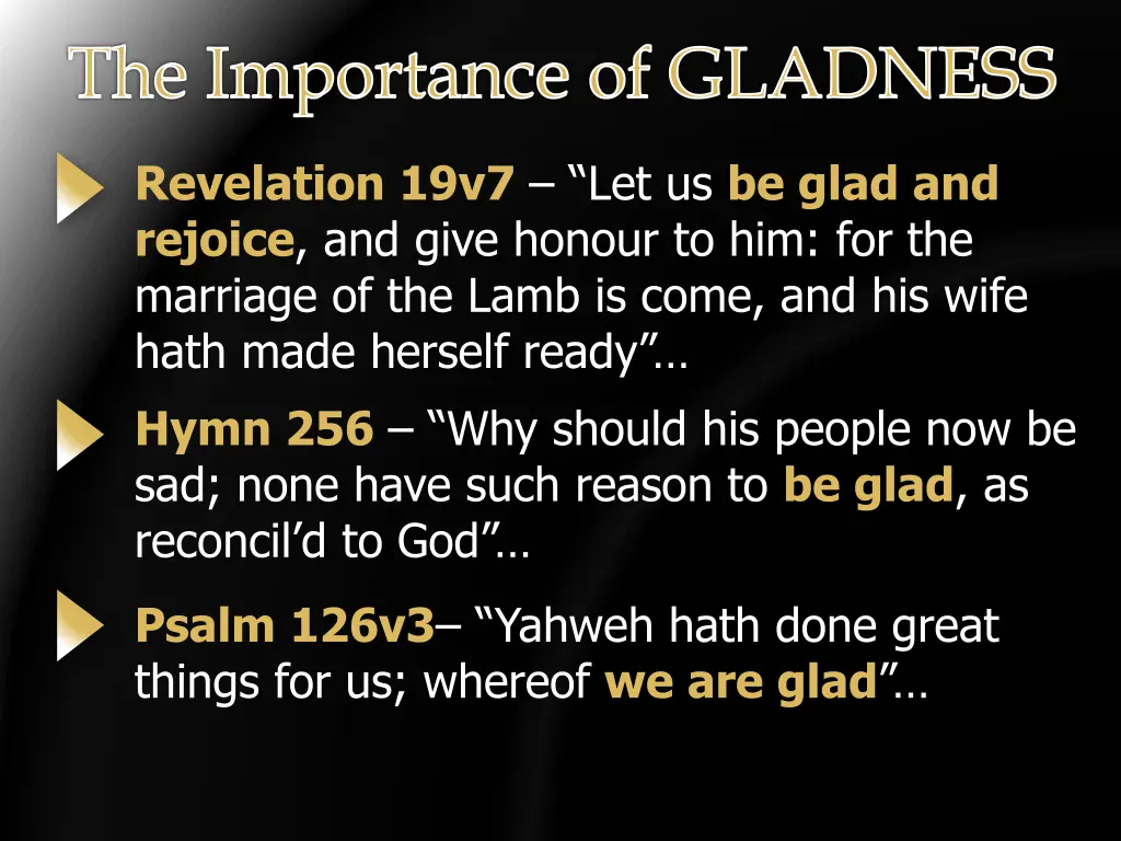 the importance of gladness