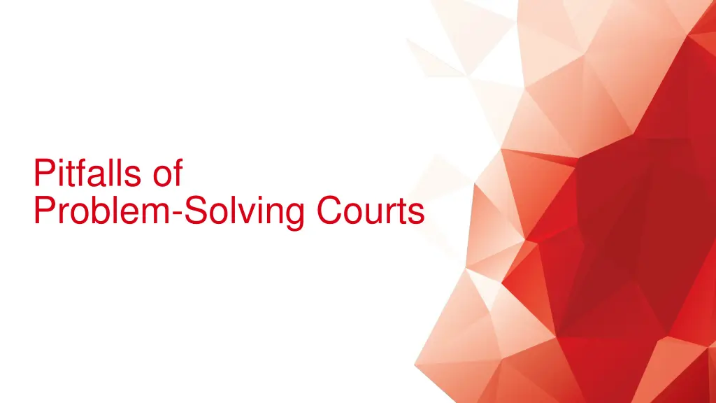 pitfalls of problem solving courts